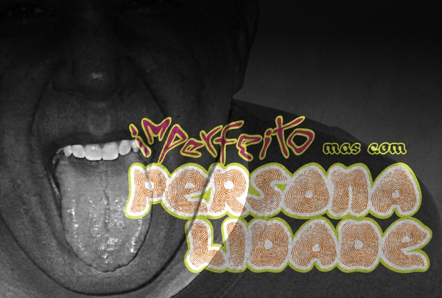 Ser!: IMPERFEITO MAS COM PERSONALIDADE